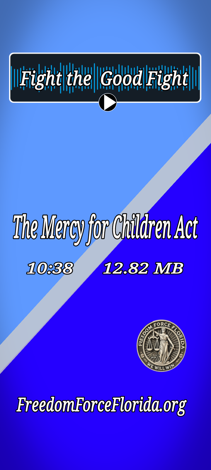 The Mercy for Children Act podcast (10:28 min, 12.58 MB)